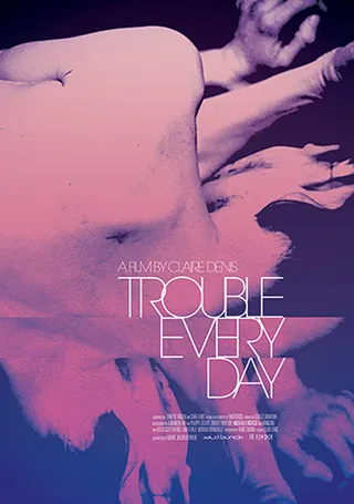 日烦夜烦 Trouble Every Day (2001)