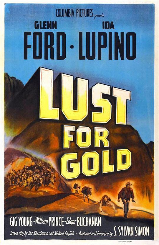 嗜金如命 Lust for Gold (1949)