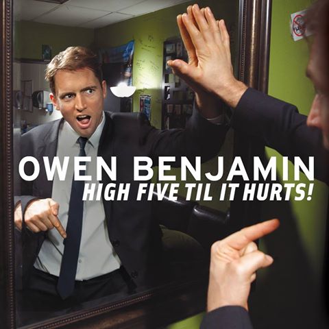 Owen Benjamin: High Five Til It Hurts  (2013)