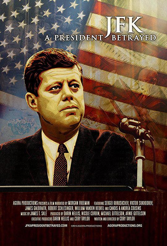 JFK: A President Betrayed  (2013)