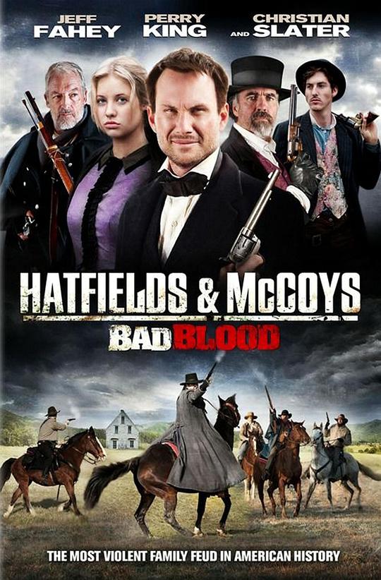 血仇：邪恶血源 Hatfields and McCoys: Bad Blood (2012)