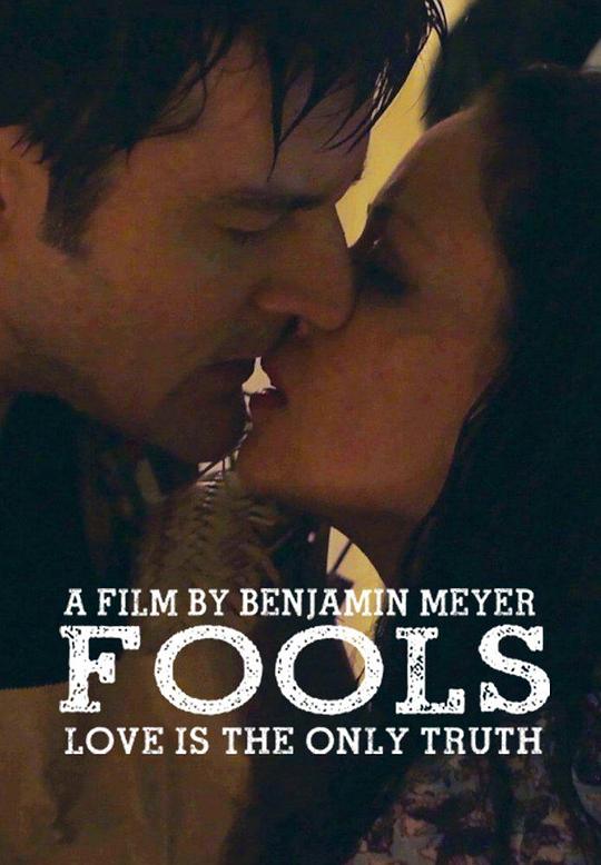 恋爱中的傻瓜 Fools (2014)