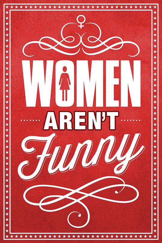 Women Aren't Funny  (2014)