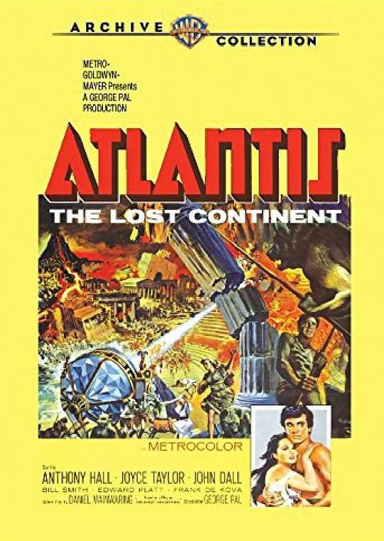 亚特兰蒂斯 失落的大陆 Atlantis,the Lost Continent (1961)