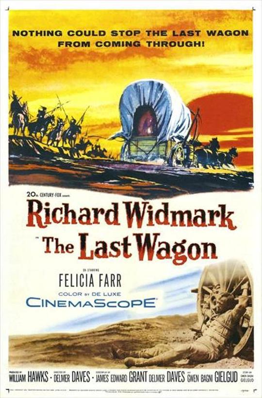 篷车浴血战 The Last Wagon (1956)