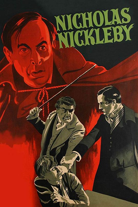 家国劫 The Life and Adventures of Nicholas Nickleby (1947)