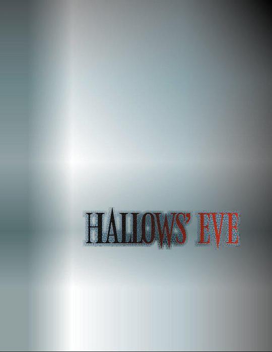 鬼节前夜大屠杀 Hallows' Eve (2013)