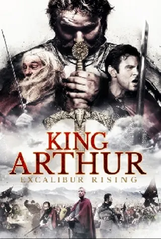 亚瑟王：神剑崛起 King Arthur: Excalibur Rising (2017)