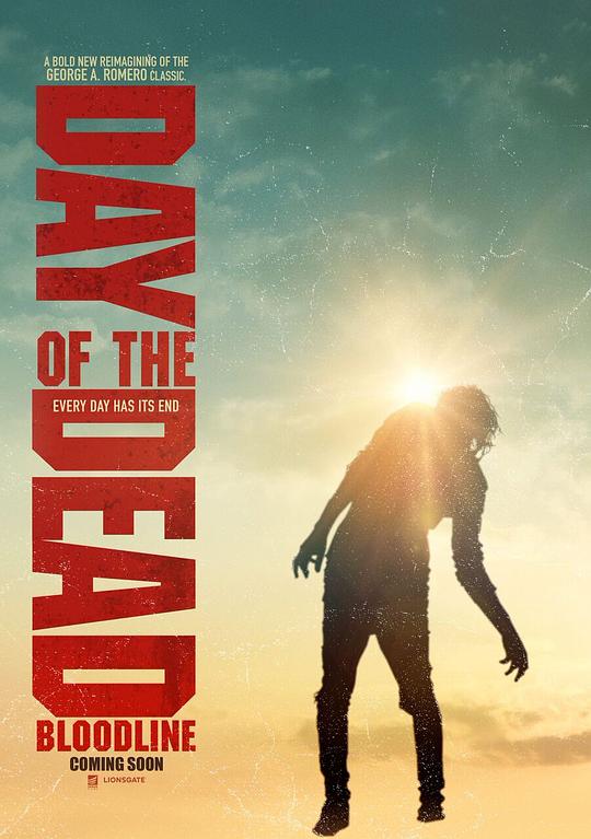 丧尸出笼：血脉 Day of the Dead: Bloodline (2017)