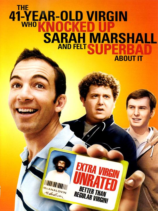 四十一岁老处男让负心女一夜大肚而感觉超级坏 The 41-Year-Old Virgin Who Knocked Up Sarah Marshall and Felt Superbad About It (2010)