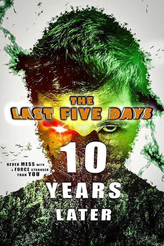最后五天2：十年以后 The Last Five Days: 10 Years Later (2021)