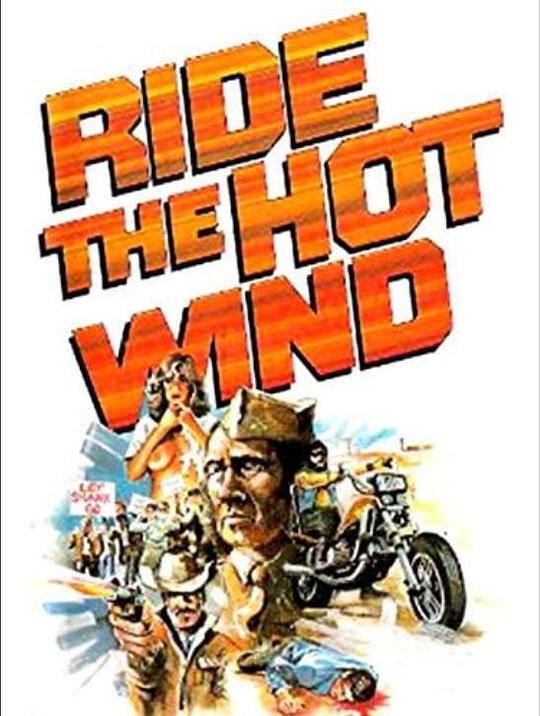 Ride the Hot Wind (1971)