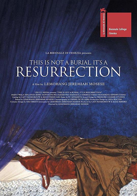 这不是葬礼，这是复活 This is Not a Burial, It's a Resurrection (2019)