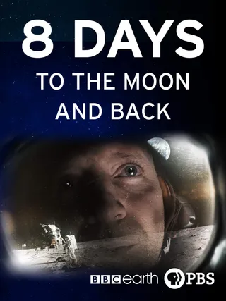 8天：往返月球 8 Days: To the Moon and Back (2019)