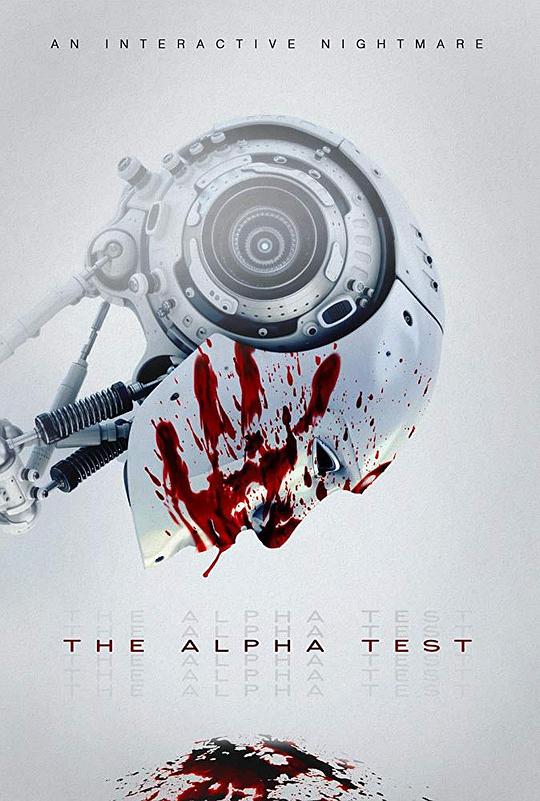 阿尔法测试 The Alpha Test (2020)