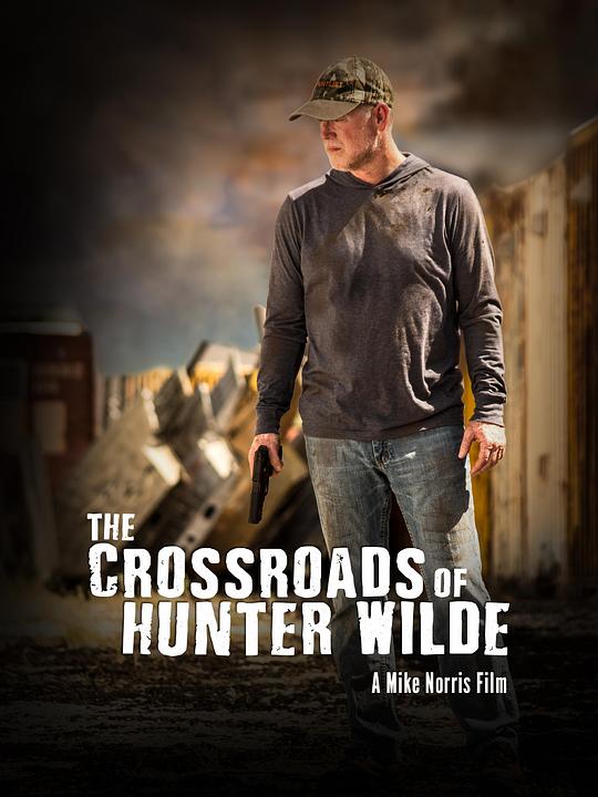 十字路口 The Crossroads of Hunter Wilde (2019)