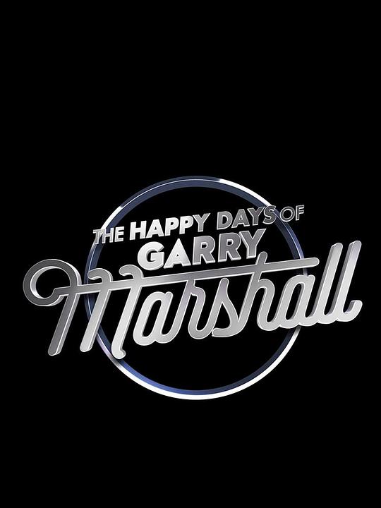 The Happy Days of Garry Marshall  (2020)