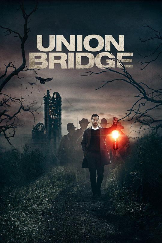 联合桥 Union Bridge (2019)