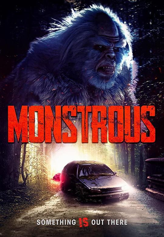 大脚毛怪 Monstrous (2020)