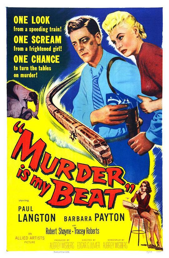 谋杀是我的心跳 Murder Is My Beat (1955)