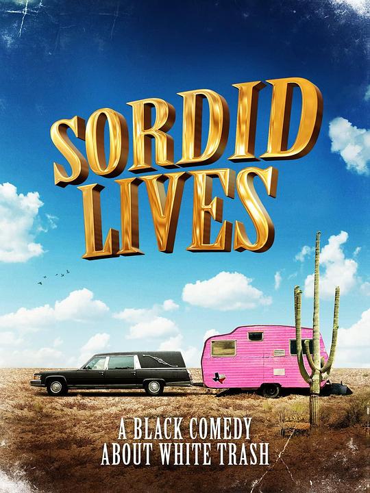 肮脏的人生 Sordid Lives (2000)