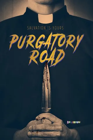 炼狱路 Purgatory Road (2017)