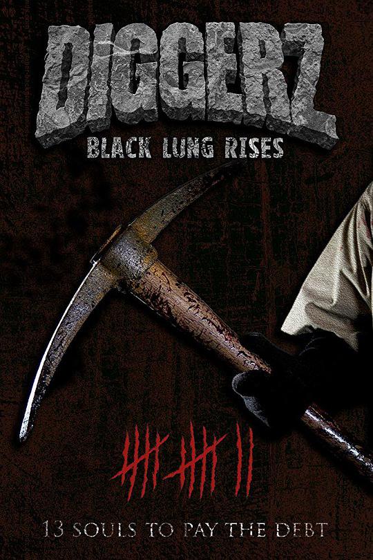 黑龙崛起 Diggerz: Black Lung Rises (2017)