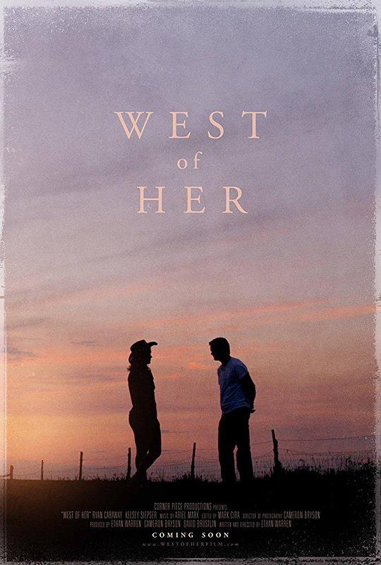 爱情向西 West of Her (2018)