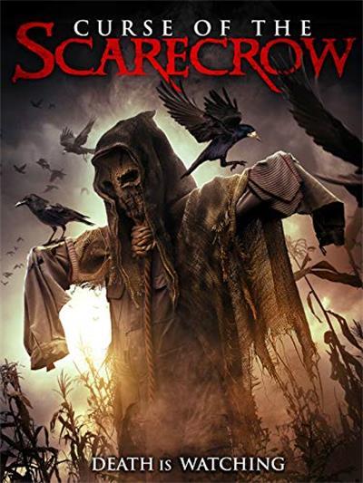 稻草人的诅咒 Curse of the Scarecrow (2018)