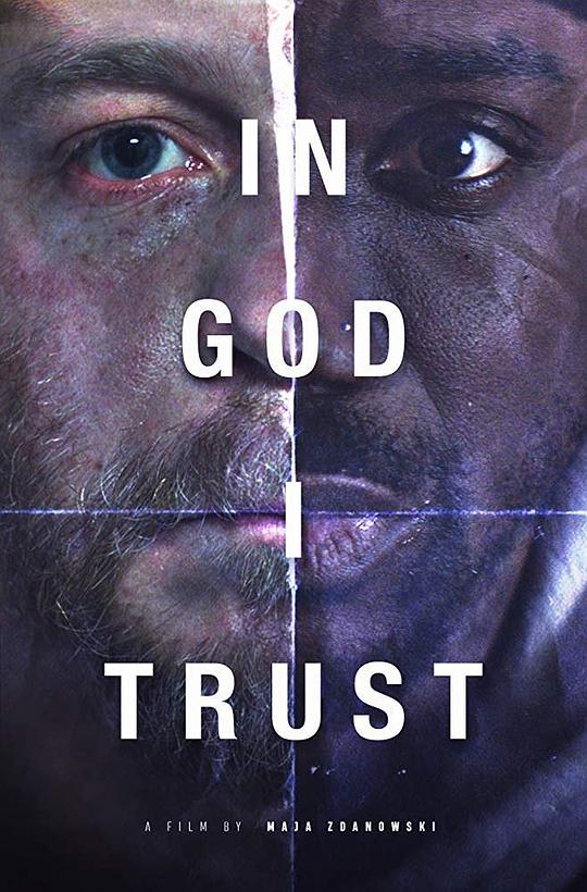 我信奉上帝 In God I Trust (2018)