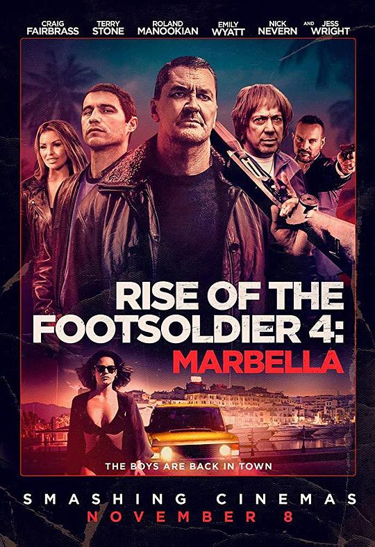 从足球流氓到黑帮崛起4 Rise of the Footsoldier 4: Marbella (2019)