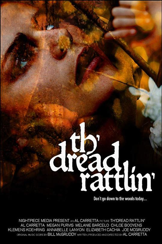 第四次梦游 Th’dread Rattlin’ (2018)