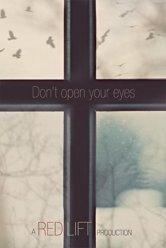 千万别睁眼 Don't Open Your Eyes (2018)