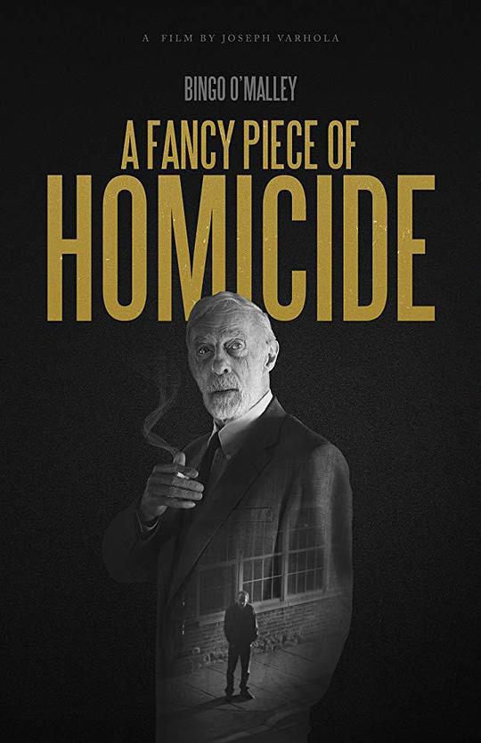 A Fancy Piece of Homicide  (2017)