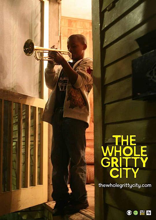 The Whole Gritty City  (2013)