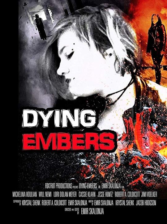 Dying Embers  (2018)