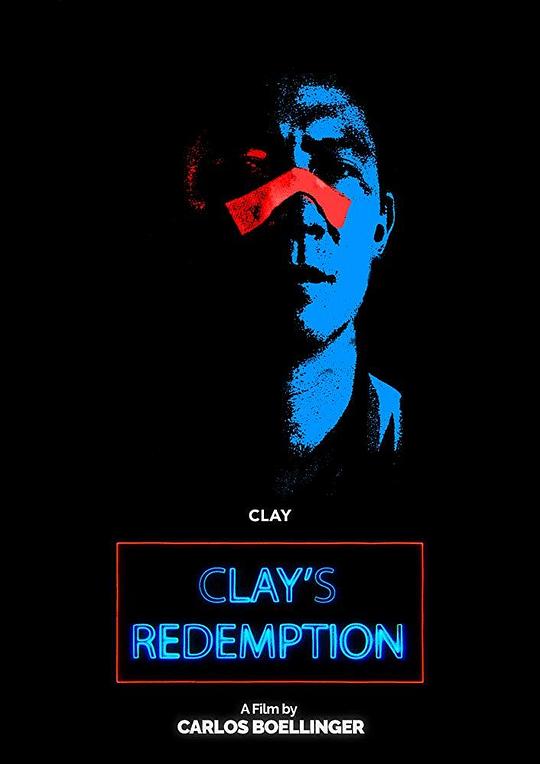 克莱的救赎 Clay's Redemption (2019)