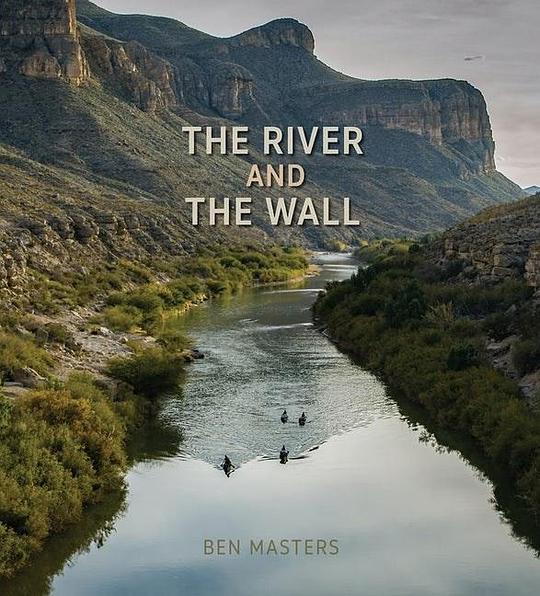 河流和城墙 The River and the Wall (2019)