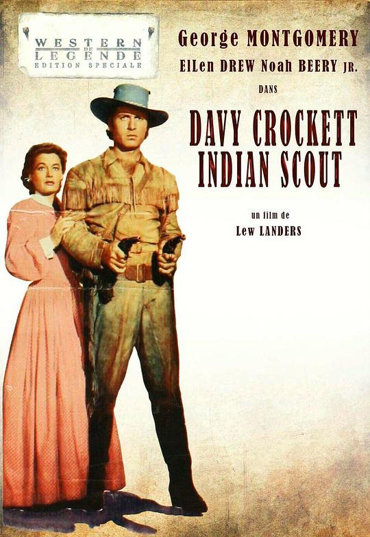 百战边蛮 Davy Crockett, Indian Scout (1950)
