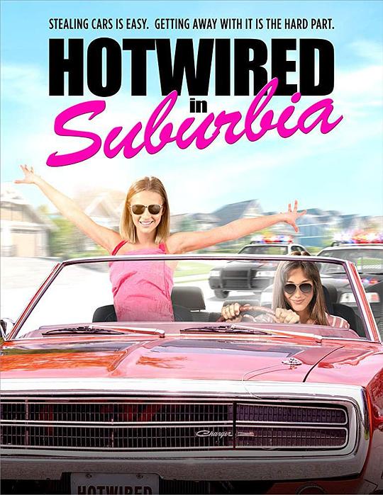 盗车女孩 Hotwired in Suburbia (2020)