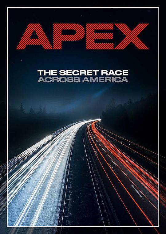 Apex: The Secret Race Across America  (2019)