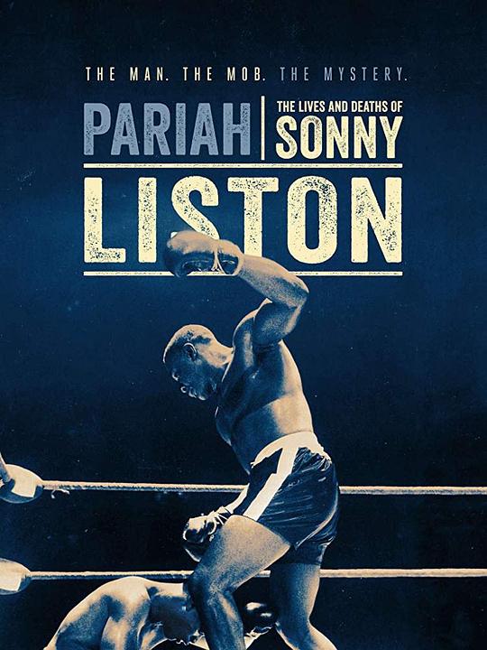 Pariah: The Lives and Deaths of Sonny Liston  (2019)