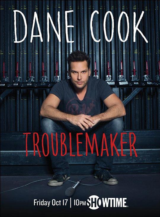 Dane Cook: Troublemaker  (2014)