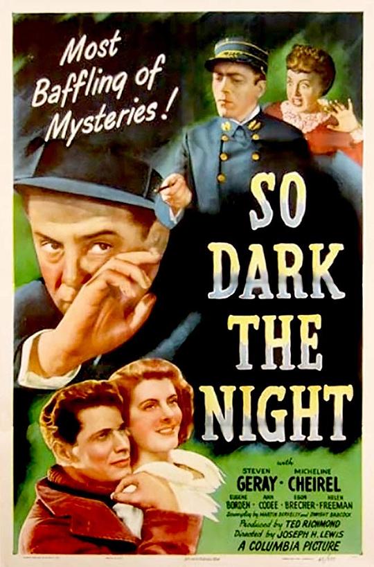 夜黑风高 So Dark the Night (1946)
