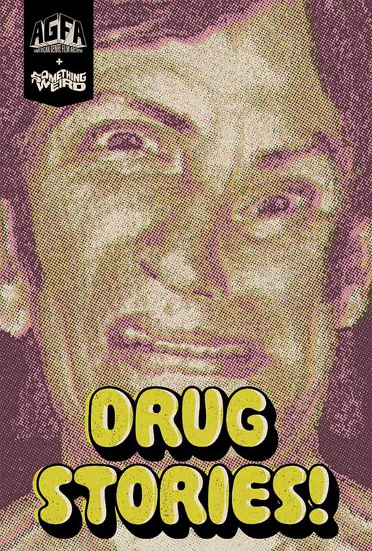 毒品故事！迷醉幻想以及致幻地狱骑士 Drug Stories! Narcotic Nightmares and Hallucinogenic Hellrid (2018)