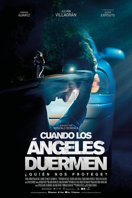 当天使沉睡 Cuando los ángeles duermen (2018)