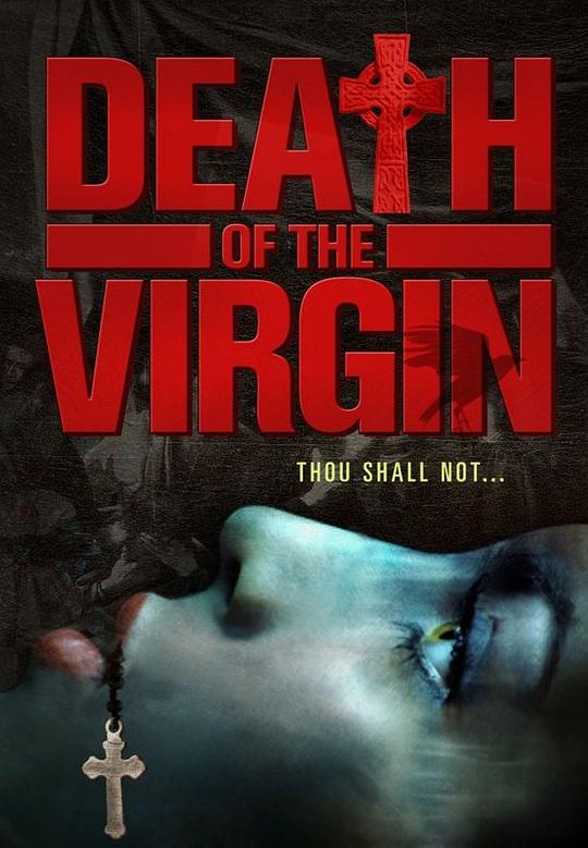 处女之死 Death of the Virgin (2009)