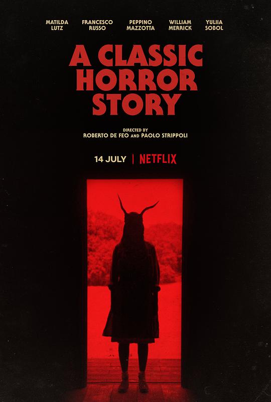 一个经典的恐怖故事 A Classic Horror Story (2021)