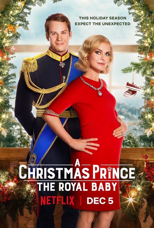 圣诞王子：皇家宝宝 A Christmas Prince: The Royal Baby (2019)