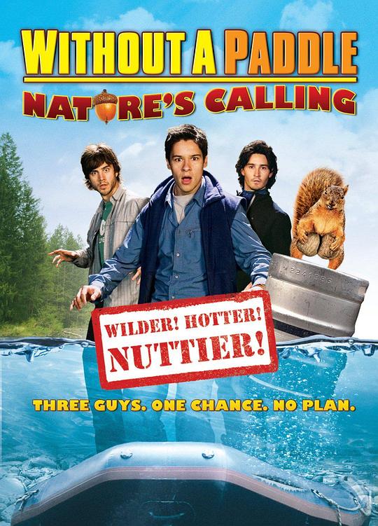 寻宝假期2：自然召唤 Without a Paddle: Nature's Calling (2009)